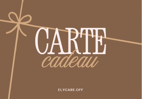 Carte Cadeau ELY CARE — Offrir un soin qui lui ressemble